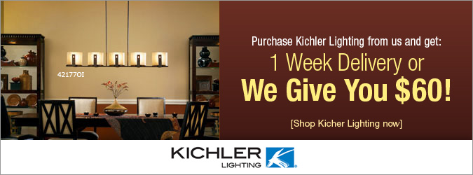 Kichler Lighting - 1 Week Delivery or We Pay You $60!