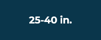 25 - 40 in.