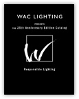 WAC Lighting 25th Anniversary Edition PDF Catalog